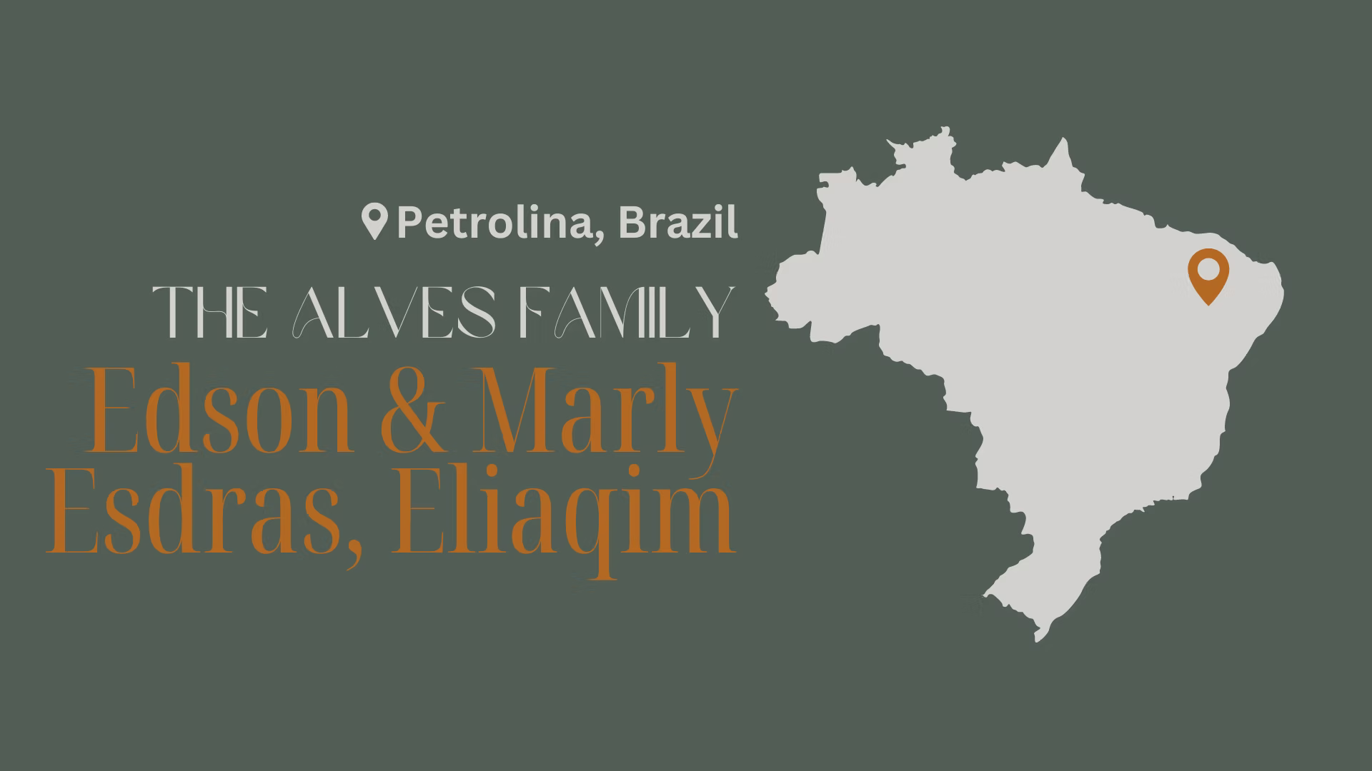 The Alves Family — Edson & Marly, Esdras, Eliaqim — Petrolina, Brazil